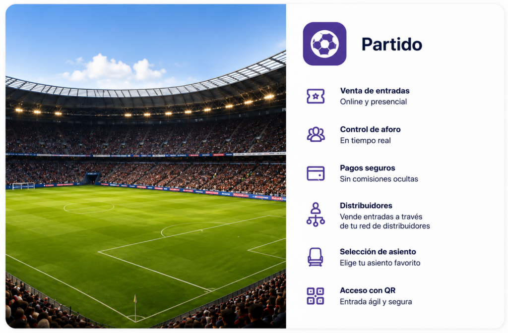Venta de entradas para partido de fútbol con selección de asiento, control de aforo y acceso por QR